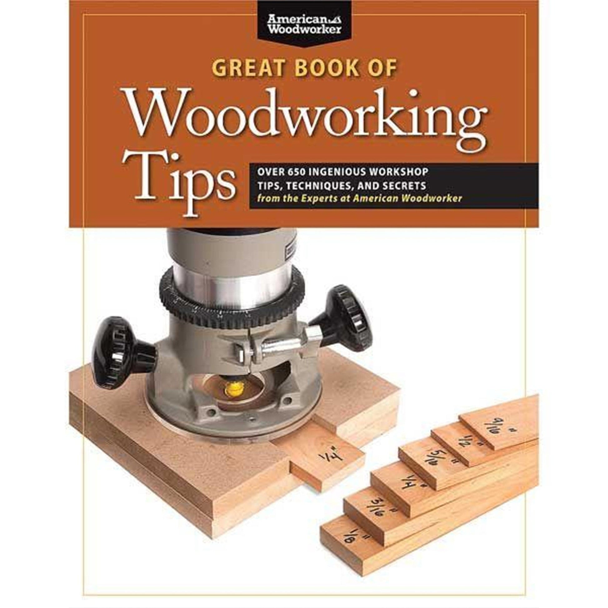 Great Book of Woodworking Tips (AWW) alt 0